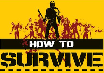 How To Survive