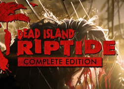 Dead Island Riptide Completely Sucks Edition