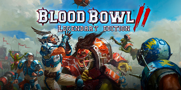blood bowl 2 legendary edition