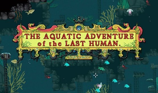 aquatic adventure of the last human