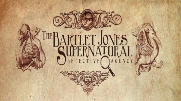 The Bartlet Jones Supernatural Detective Agency Closure