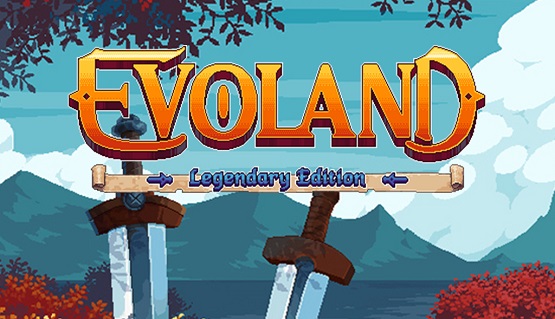 evoland legendary edition