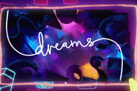 Dreams Update Increases Level Cap To 200