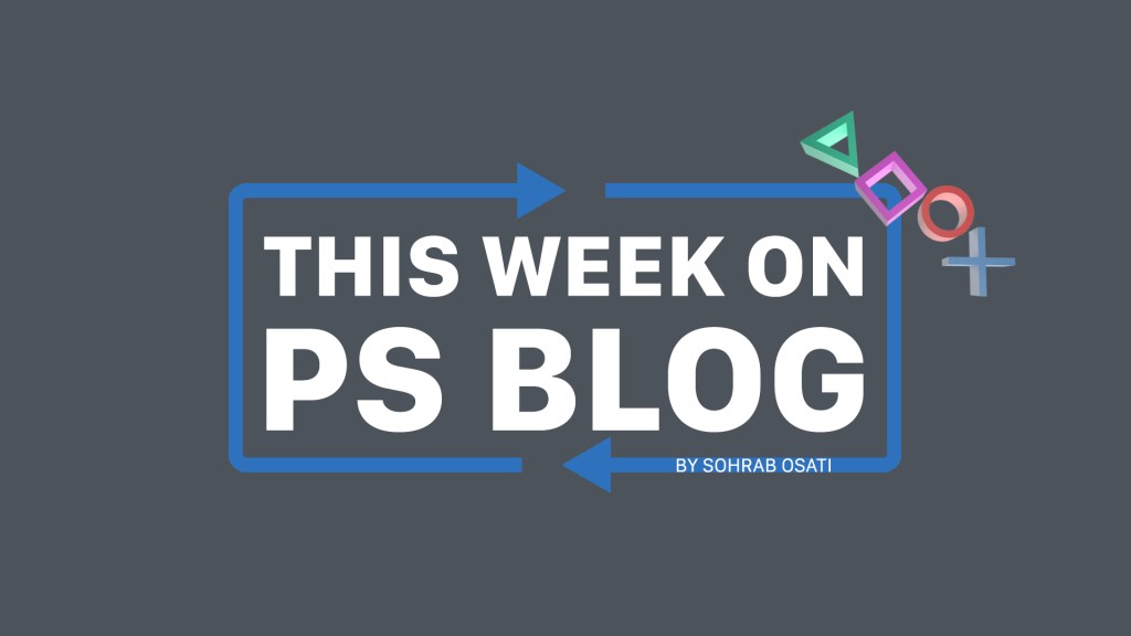 This Week On PS Blog