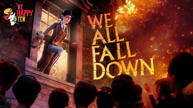 we happy few we all fall down