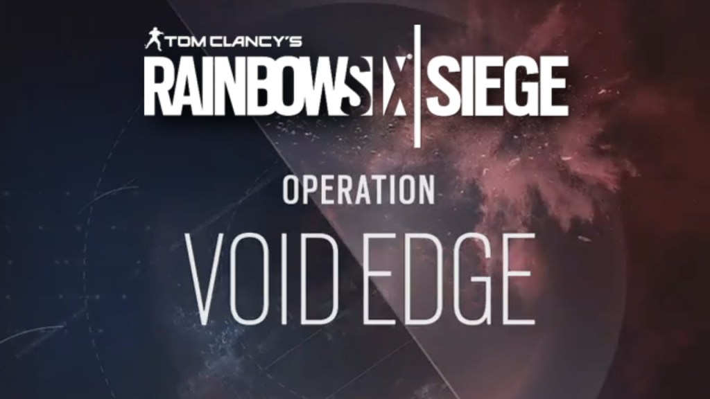 Rainbow 6 Siege Operation Void