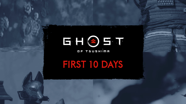 Ghost of tsushima stats 10 days