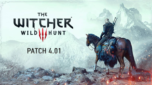 The Witcher 3 4.01 Update Patch Notes