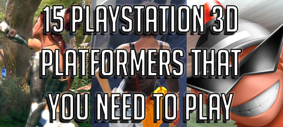 15 PlayStation 3D Platformers That You Need to Play