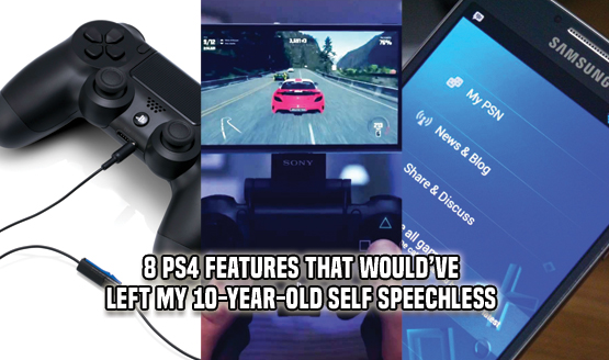 8 of the PS4's Finest Bells and Whistles 
