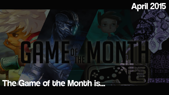 The April 2015 Game of the Month is...