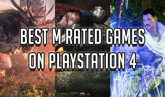 Best M Rated Games on PlayStation 4