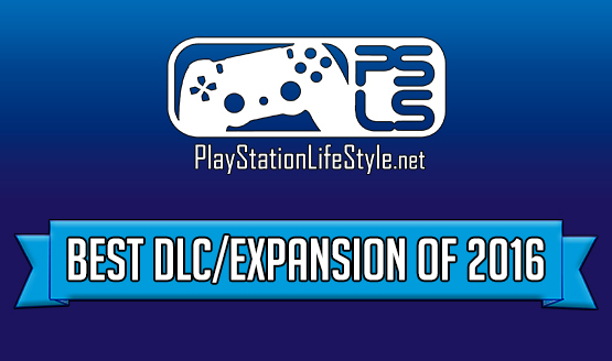 Best of 2016 Game Awards - Best DLC/Expansion