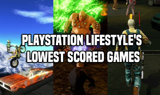 PlayStation LifeStyle's Lowest Scored Games