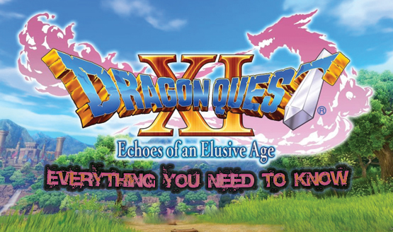 Dragon Quest XI – EYNTK