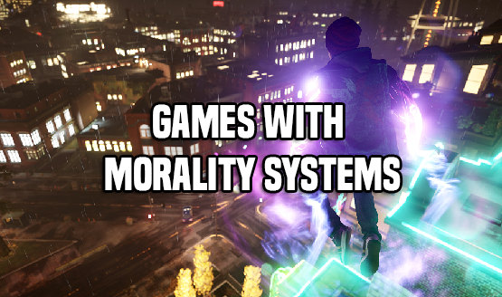 Games With Morality Systems