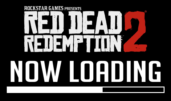 Now Loading...Red Dead Redemption 2