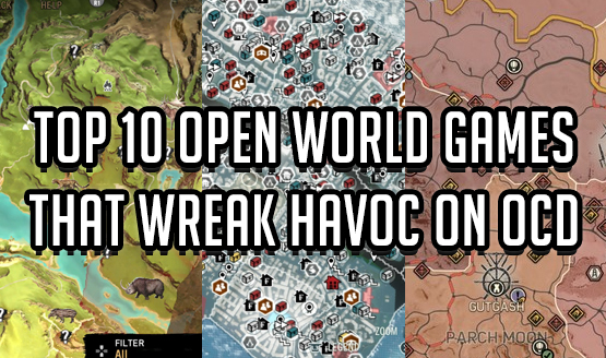 Top 10 Open World Games That Wreak Havoc on OCD