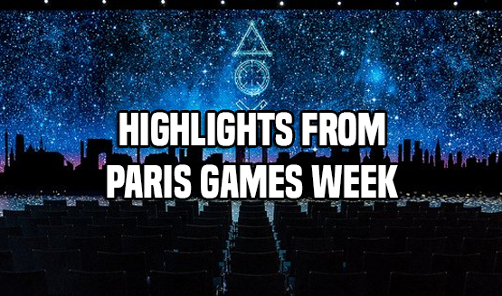 Highlights From Paris Games Week