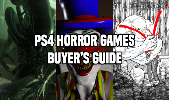 PS4 Horror Games - Buyer's Guide