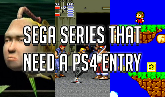 Forgotten SEGA Franchises That Need a PS4 Entry