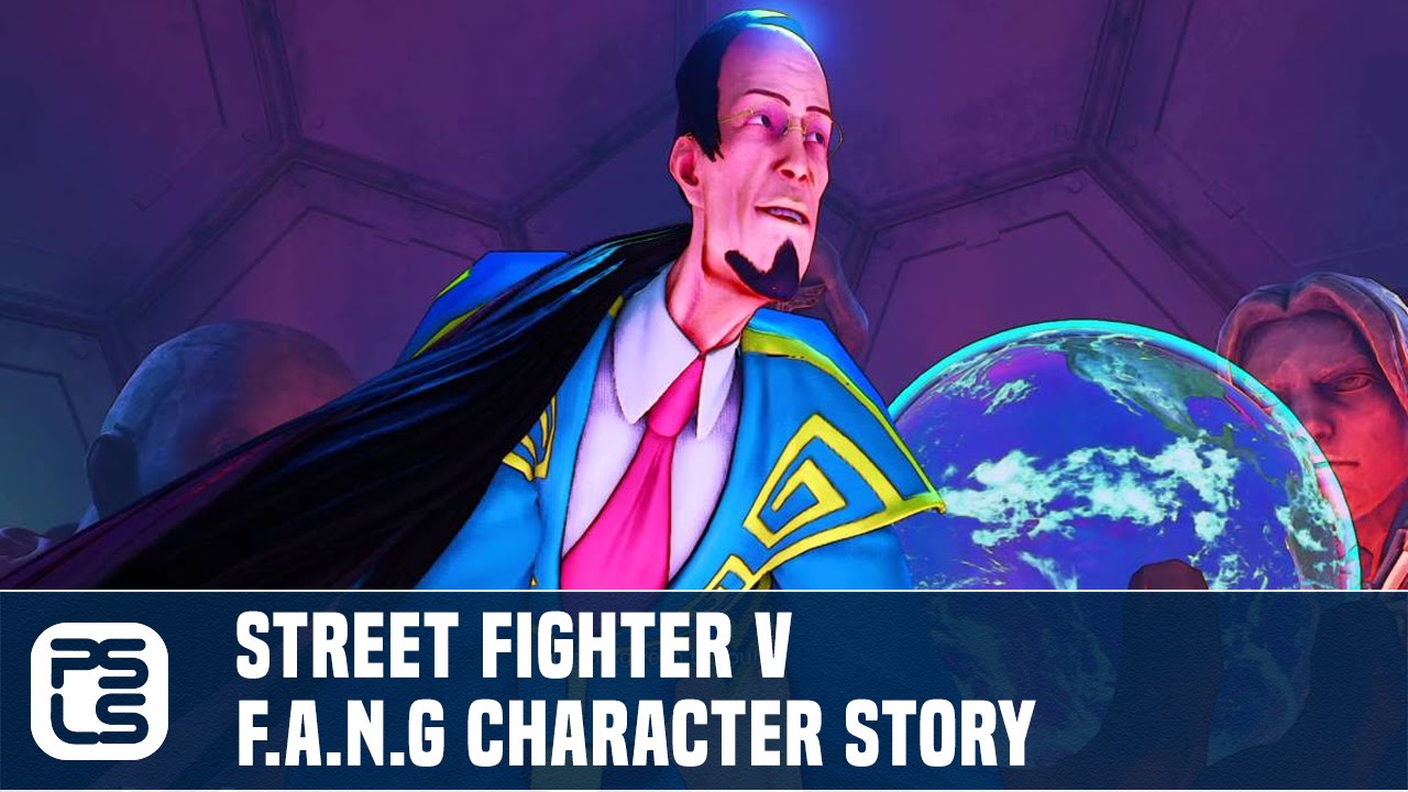 Street Fighter V F.A.N.G Character Story 