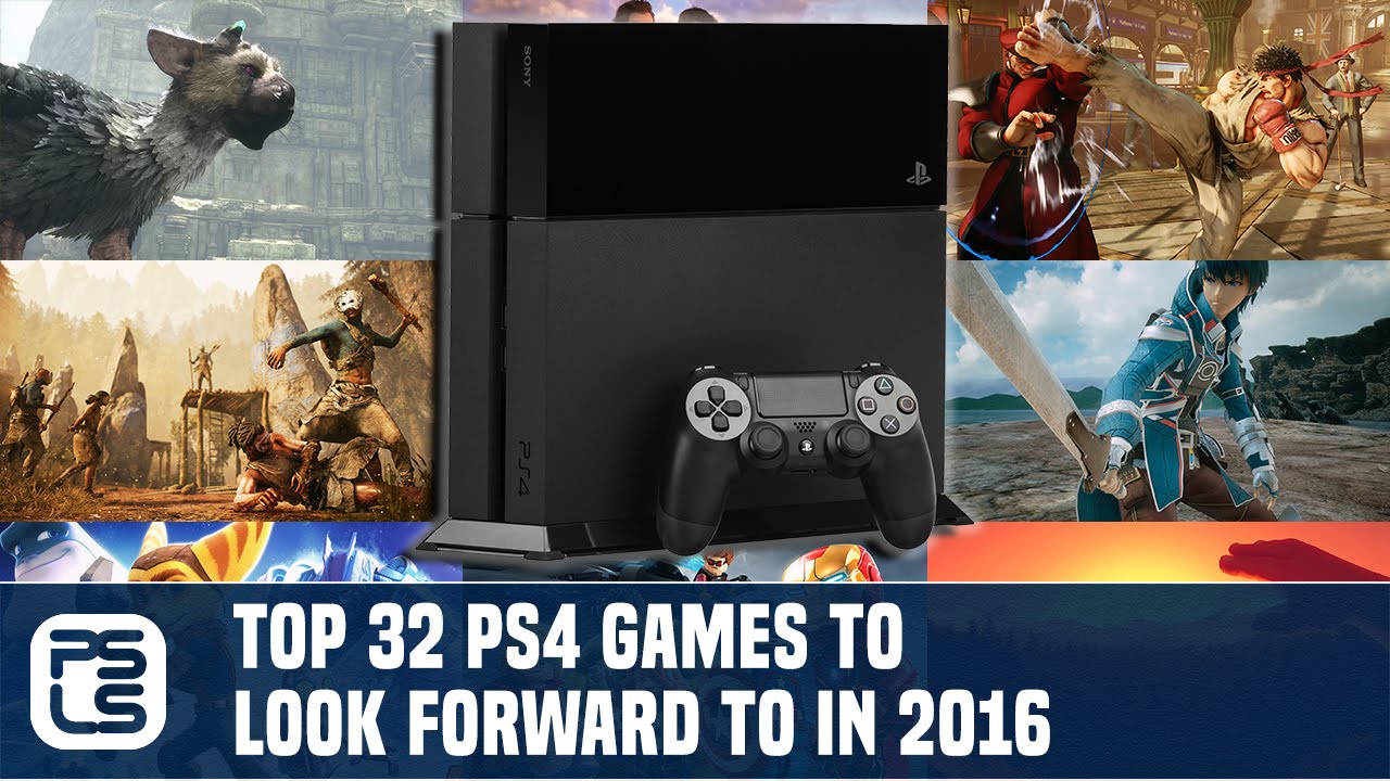 4 - The Big List of PS4 Games for 2016