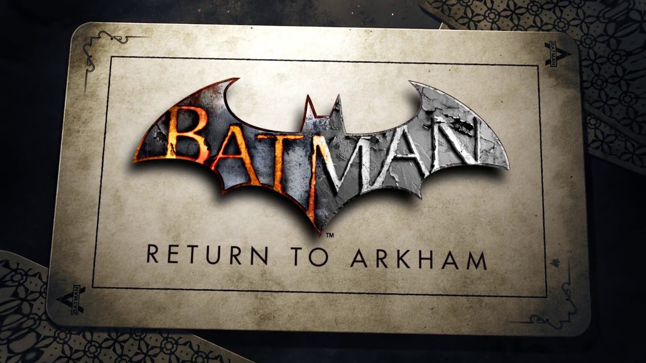 Batman: Return to Arkham (PS4) - July 26, 2016